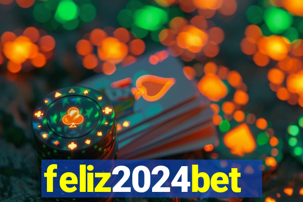 feliz2024bet