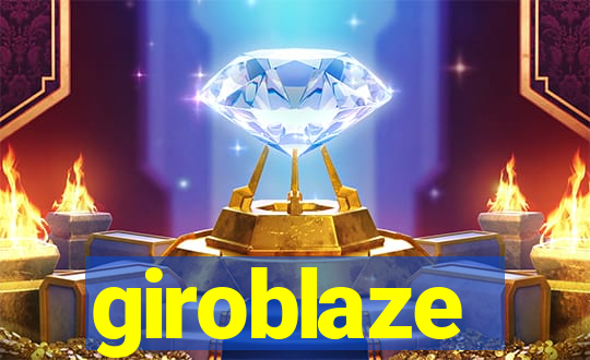 giroblaze