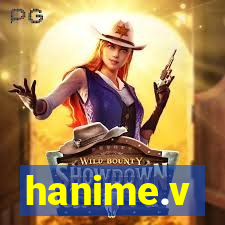 hanime.v