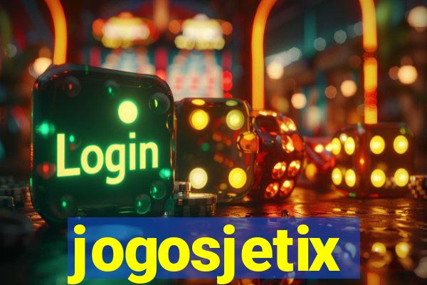 jogosjetix