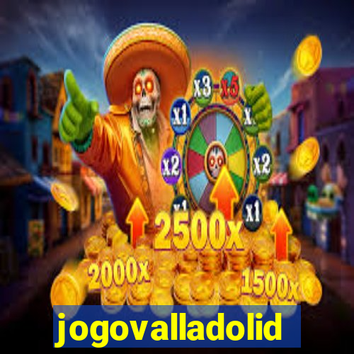 jogovalladolid