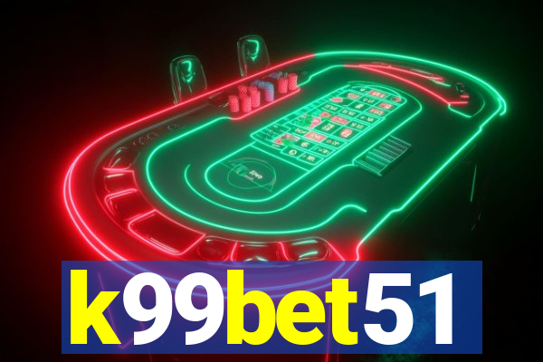 k99bet51