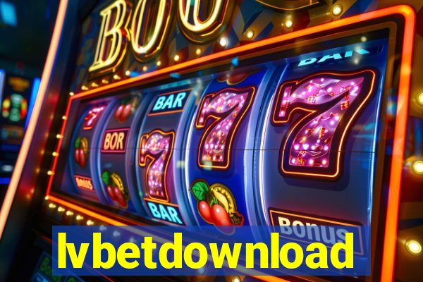 lvbetdownload