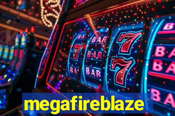 megafireblaze