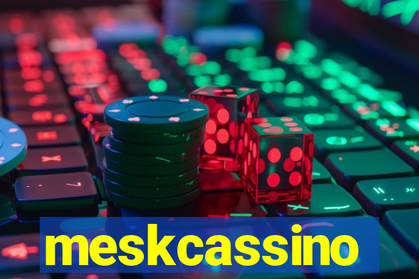 meskcassino