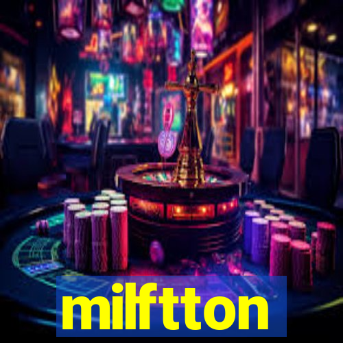 milftton