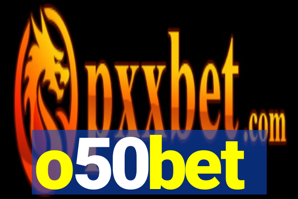 o50bet