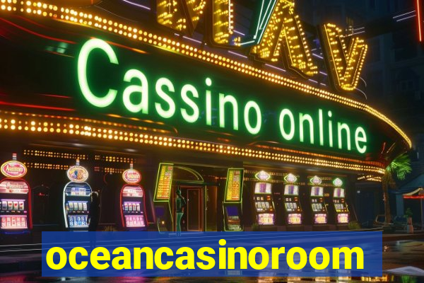 oceancasinoroom