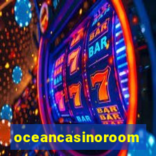 oceancasinoroom