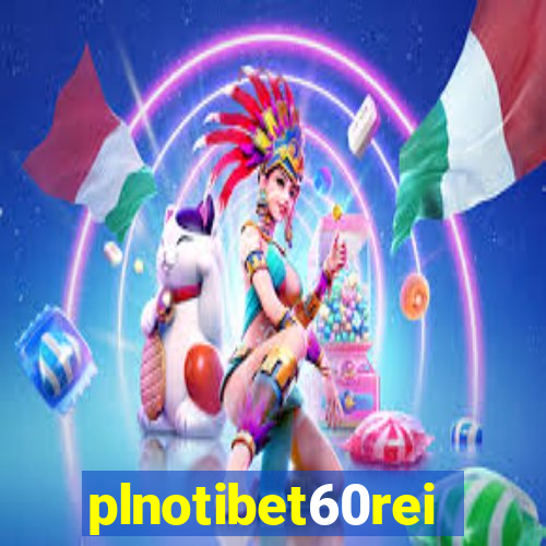 plnotibet60rei