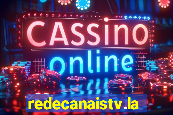 redecanaistv.la