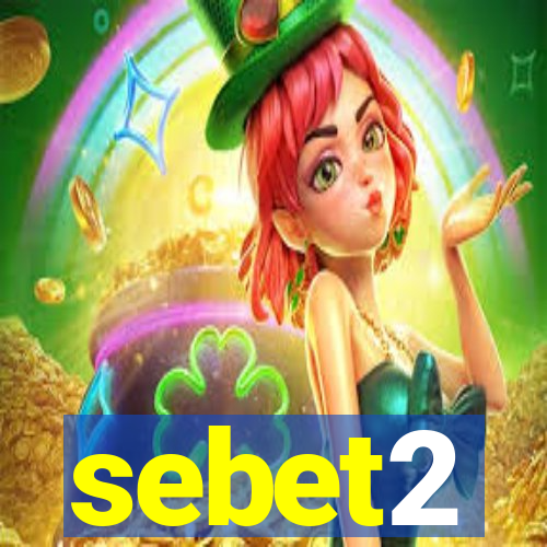 sebet2