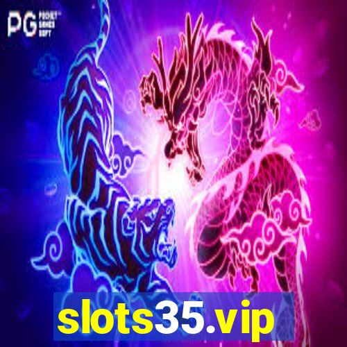 slots35.vip