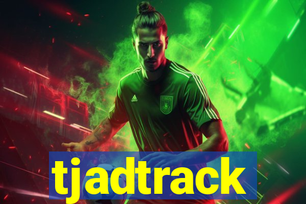 tjadtrack