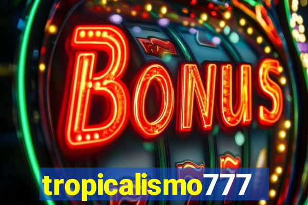 tropicalismo777lg.com