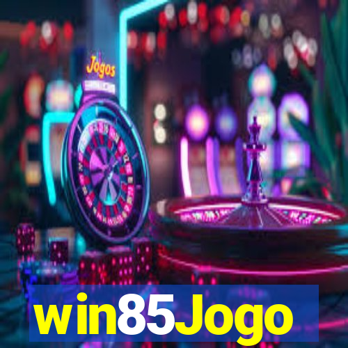 win85Jogo