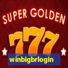 winbigbrlogin