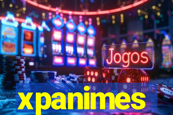 xpanimes