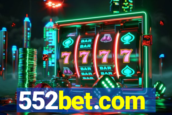 552bet.com