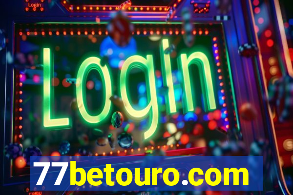 77betouro.com