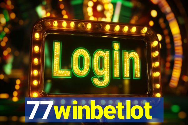 77winbetlot