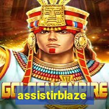 assistirblaze