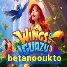 betanooukto