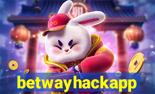 betwayhackapp