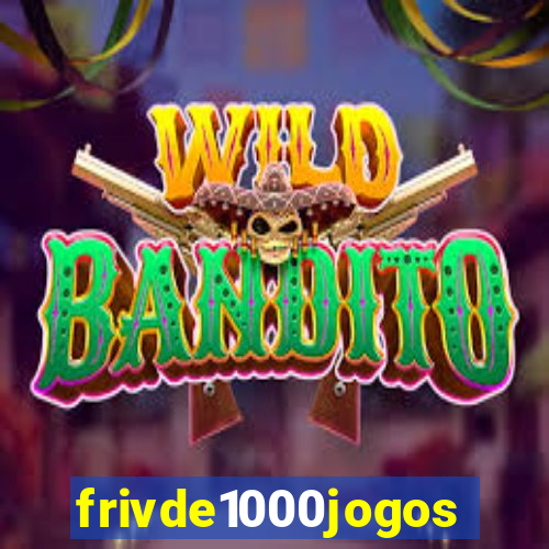 frivde1000jogos