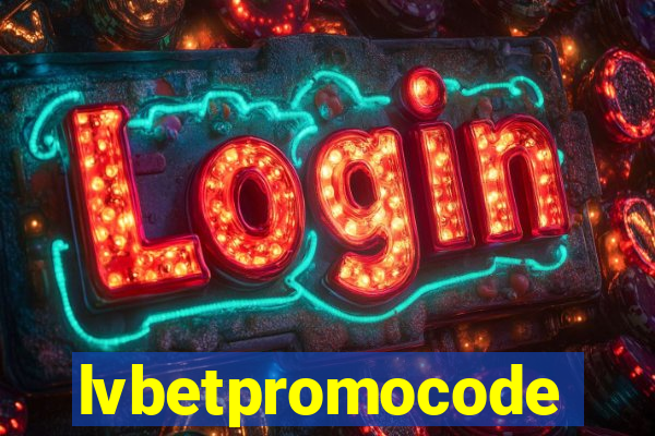 lvbetpromocode