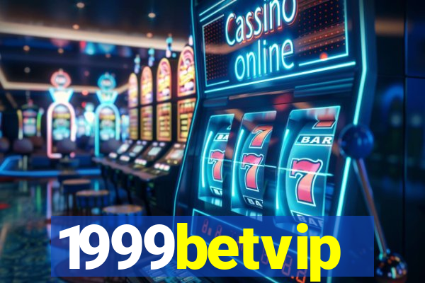 1999betvip