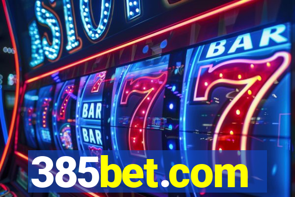 385bet.com