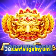 38sanfangxinyuming.com