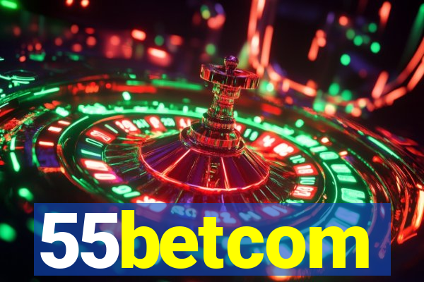 55betcom