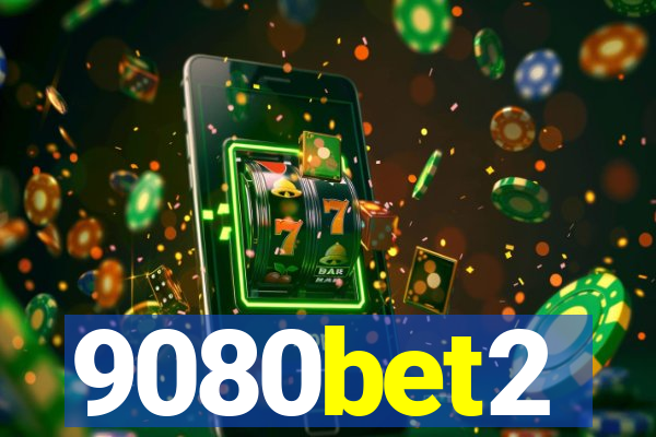 9080bet2