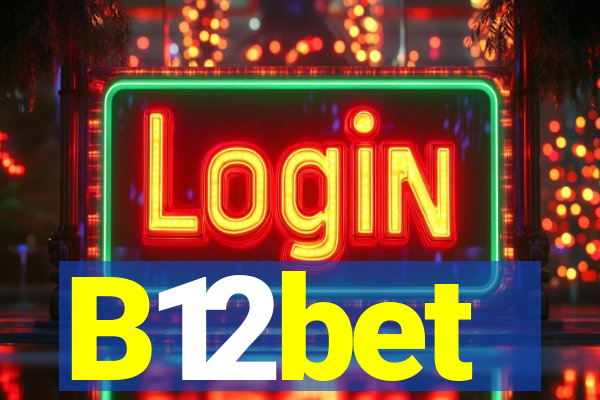 B12bet