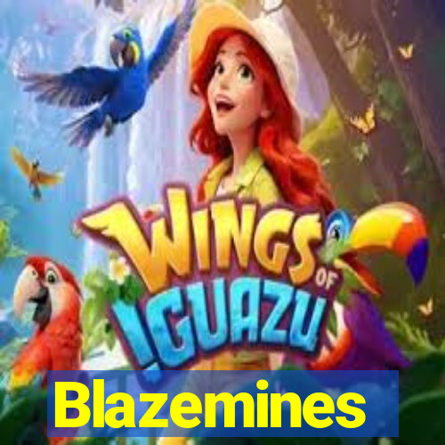 Blazemines