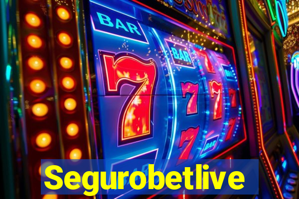 Segurobetlive