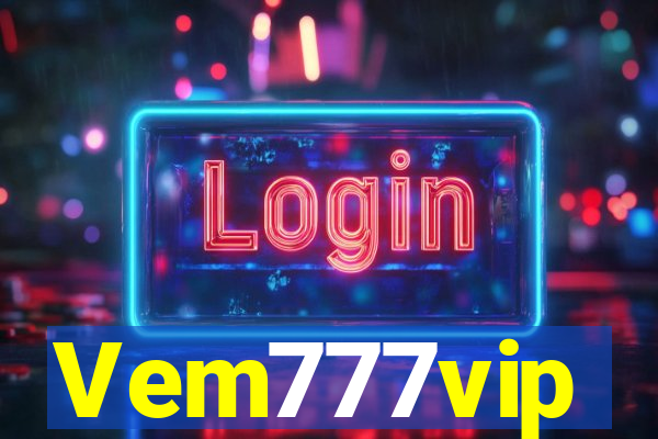 Vem777vip