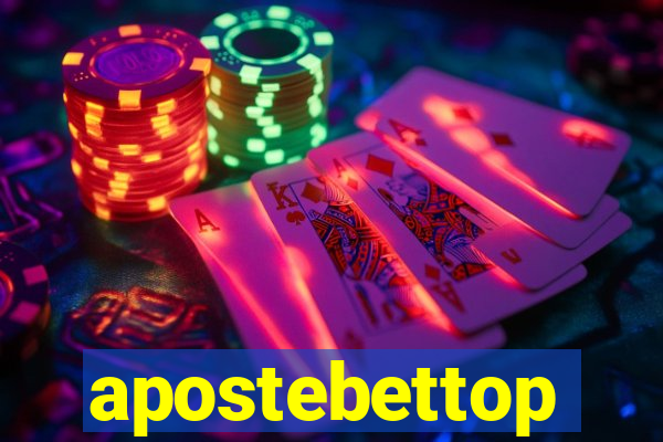 apostebettop