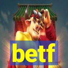 betf