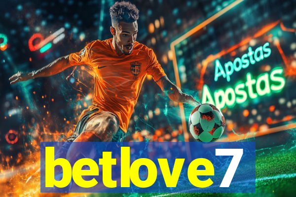 betlove7