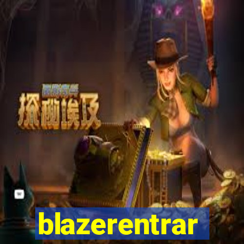 blazerentrar