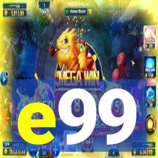 e99