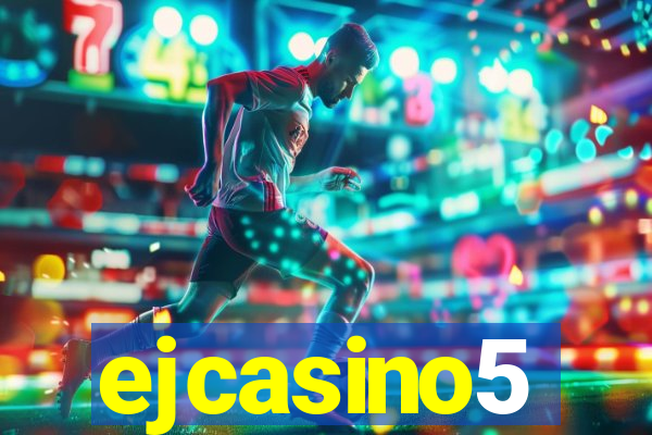 ejcasino5