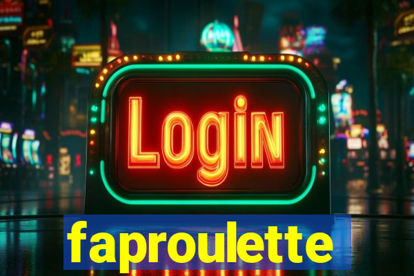 faproulette