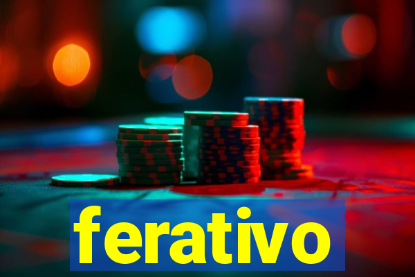 ferativo