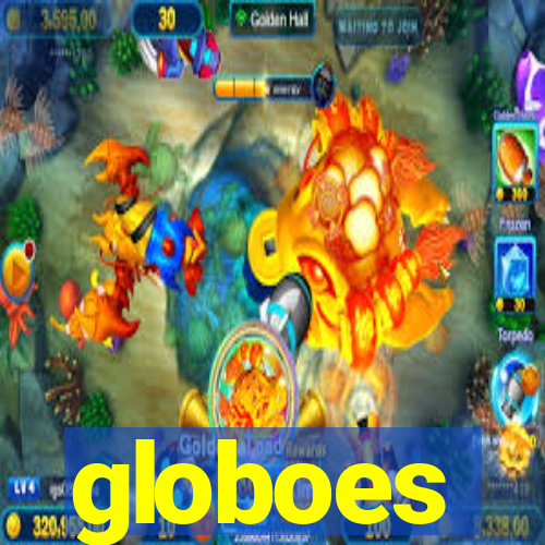 globoes