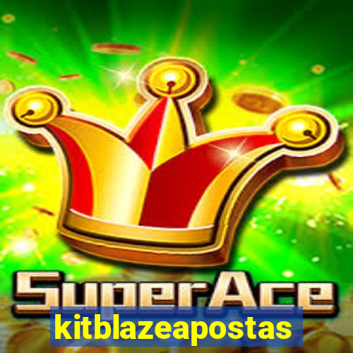 kitblazeapostas