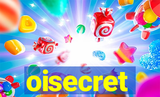 oisecret